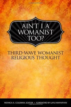portada ain't i a womanist too: third wave womanist religious thought (in English)