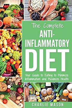 portada Anti Inflammatory Diet: The Complete 7 day Anti Inflammatory Diet Recipes Cookbook Easy Reduce Inflammation Plan: Heal & Restore Your Health Immune. Inflammation, Pain, Heal, Immune, System) (en Inglés)