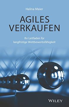 portada Agiles Verkaufen: Ihr Leitfaden für Langfristige Wettbewerbsfähigkeit (en Alemán)