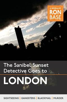 portada The Sanibel Sunset Detective Goes to London (en Inglés)
