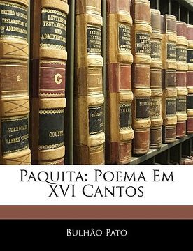 portada Paquita: Poema Em XVI Cantos (en Portugués)