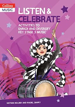 portada Listen & Celebrate: Activities to Enrich and Diversify Key Stage 3 Music (en Inglés)