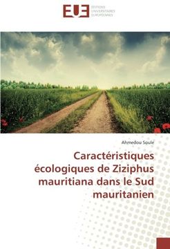portada Caractéristiques écologiques de Ziziphus mauritiana dans le Sud mauritanien (French Edition)