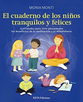 portada El Cuaderno de los Niños Tranquilos y Felices (in Spanish)