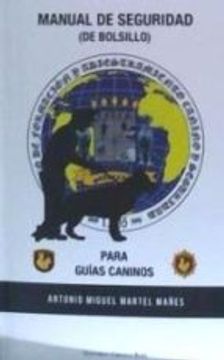 Manual de seguridad para guías caninos