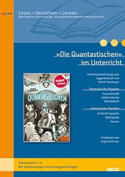 portada Die Quantastischen« im Unterricht: Lehrerhandreichung zum Jugendroman von Ulrich Fasshauer (Klassenstufe 5-6, mit Kopiervorlagen) (en Alemán)