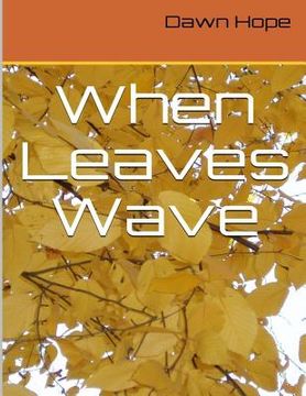 portada When Leaves Wave (en Inglés)