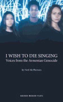 portada I Wish to die Singing: Voices From the Armenian Genocide