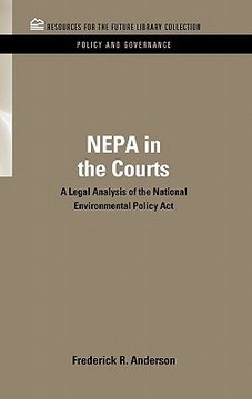 portada nepa in the courts: a legal analysis of the national environmental policy act (en Inglés)