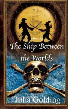 portada The Ship Between the Worlds (en Inglés)