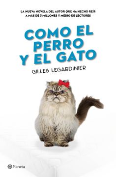 portada Como el Perro y el Gato (in Spanish)