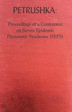 portada Petrushka: Proceedings of a Conference on Severe Epidemic Phytonotic Syndrome (Seps) (en Inglés)