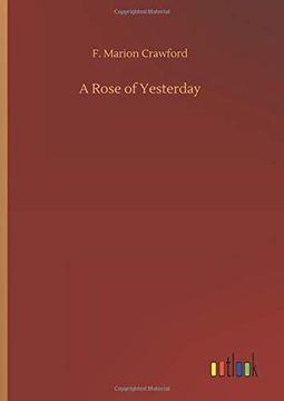 portada A Rose of Yesterday (libro en inglés)