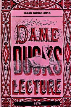 portada Dame Duck's lecture 1870 (en Inglés)