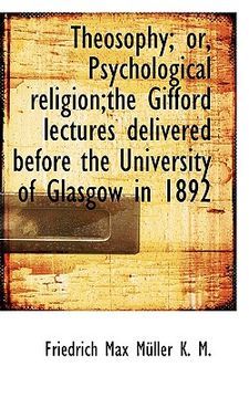 portada theosophy; or, psychological religion;the gifford lectures delivered before the university of glasgo (in English)