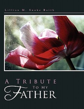 portada a tribute to my father (en Inglés)