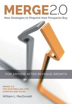 portada Merge 2.0: New Strategies to Pinpoint How Prospects Buy (en Inglés)