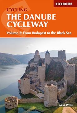 portada The Danube Cycleway Volume 2: From Budapest to the Black Sea (en Inglés)