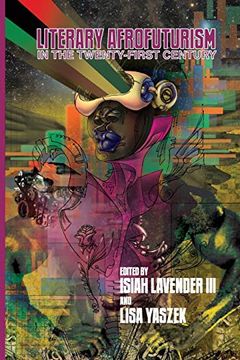 portada Literary Afrofuturism in the Twenty-First Century (New Suns: Race, Gender, and Sexuality) (in English)