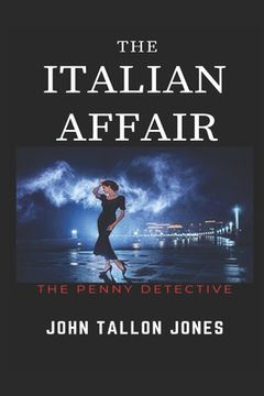 portada The Italian Affair: The Penny Detective 2 (en Inglés)