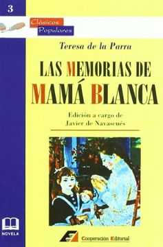 Las memorias de Mamá Blanca (Clásicos Populares)
