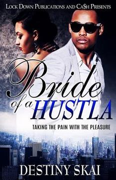 portada Bride of a Hustla: Taking the Pain with the Pleasure (en Inglés)