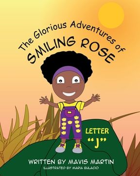 portada The Glorious Adventures of Smiling Rose Letter "J"