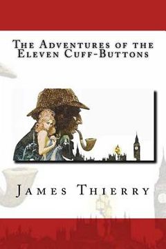 portada The Adventures of the Eleven Cuff-Buttons (en Inglés)
