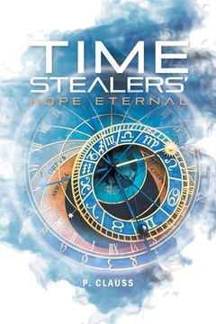 portada Time Stealers: Hope Eternal (en Inglés)
