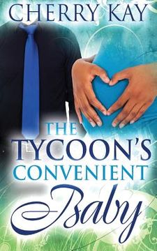 portada The Tycoon's Convenient Baby (en Inglés)