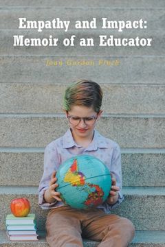 portada Empathy and Impact: Memoir of an Educator (en Inglés)