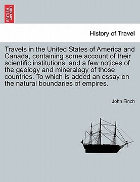 portada travels in the united states of america and canada, containing some account of their scientific institutions, and a few notices of the geology and min