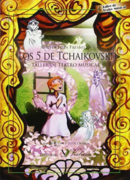 portada Los 5 de Tchaikovsky : taller de teatro musical