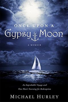 portada once upon a gypsy moon: an improbable voyage and one man's yearning for redemption (en Inglés)