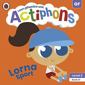 portada Actiphons Level 2 Book 21 Lorna Sport: Learn Phonics and get Active With Actiphons! (in English)
