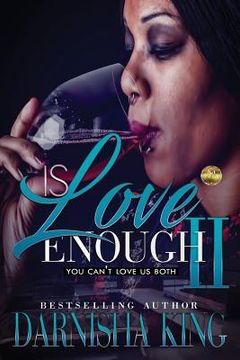 portada Is Love Enough 2: You can't love us both (en Inglés)