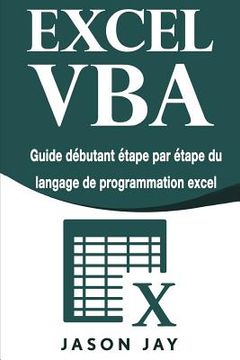 portada Excel VBA: Guide débutant étape par étape du langage de programmation excel