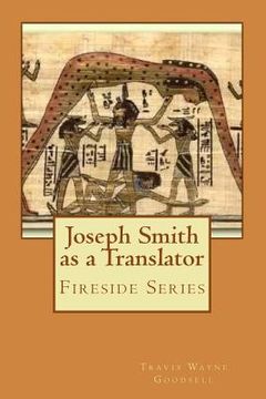 portada Joseph Smith as a Translator: Fireside Series (in English)