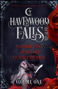 portada Havenwood Falls Sin & Silk Volume One (in English)