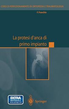 portada La Protesi d'Anca Di Primo Impianto (en Italiano)