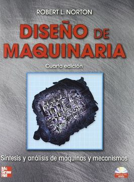 portada Diseño de Maquinaria: Sintesis y Analisis de Maquinas y Mecanismos 4Ed. C/Dvd 
