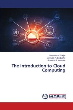 portada The Introduction to Cloud Computing (en Inglés)