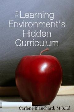 portada The Learning Environment's Hidden Curriculum (en Inglés)