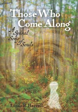 portada Those who Come Along: A Spiral Song of Souls (en Inglés)