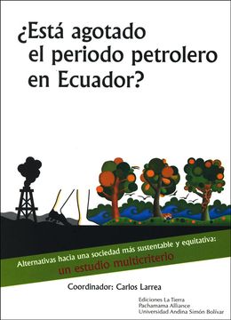 portada ¿Está agotado el período petrolero en Ecuador? Alternativas hacia una sociedad más sustentable y equitativa: un estudio multicriterio