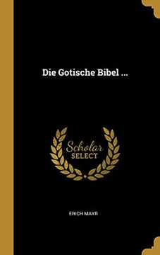portada Die Gotische Bibel ... (in German)