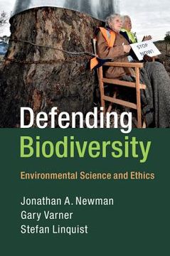 portada Defending Biodiversity: Environmental Science and Ethics (in English)