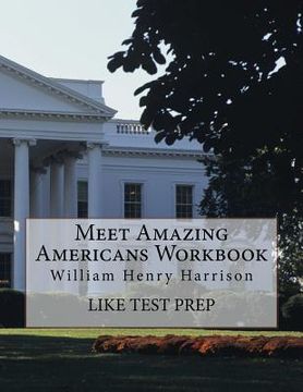 portada Meet Amazing Americans Workbook: William Henry Harrison (en Inglés)
