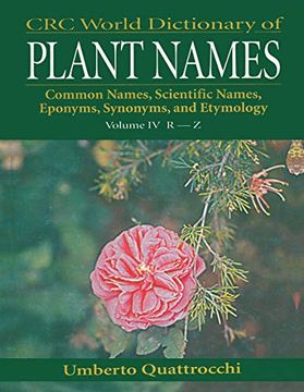 portada Crc World Dictionary of Plant Names: Common Names, Scientific Names, Eponyms. Synonyms, and Etymology (en Inglés)