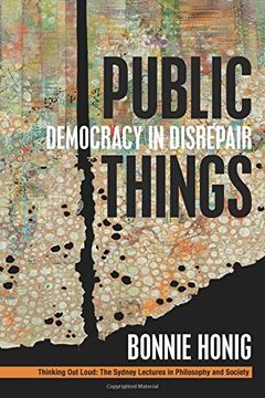 portada Public Things: Democracy in Disrepair (Thinking Out Loud)